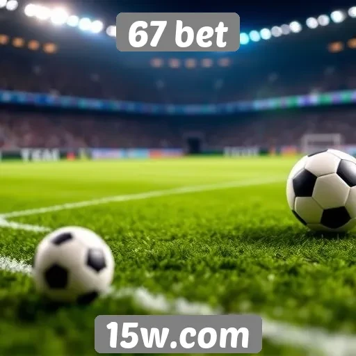 Apostando com segurança no 67 bet